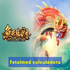 fetalmed calculadora